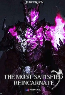 Read The Most Satisfied Reincarnate Online