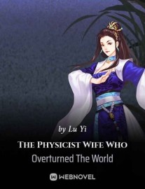 Read The Physicist Wife Who Overturned The World Online