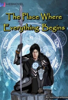 Read The Place Where Everything Begins Online