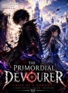 The Primordial Devourer : Rise of a nobody