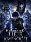 The Regressed Heir of Ravencrest