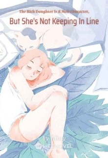 Read The Rich Daughter Is A Mob Character, But She's Not Keeping In Line Online