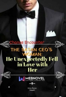 Read The Satan CEO's Woman: He Unexpectedly Fell in Love with Her Online