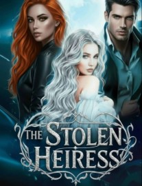 Read The Stolen Heiress: Claimed by her Father's Ruthless Enemy. Online