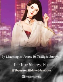 Read The True Mistress Has A Thousand Hidden Identities Online