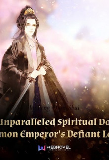 Read The Unparalleled Spiritual Doctor: Demon Emperor’s Defiant Love Online