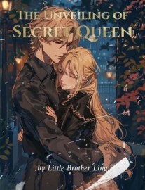 Read The Unveiling of Secret Queen Online