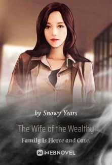 Read The Wife of the Wealthy Family Is Fierce and Cute. Online