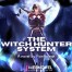 The Witch Hunter System