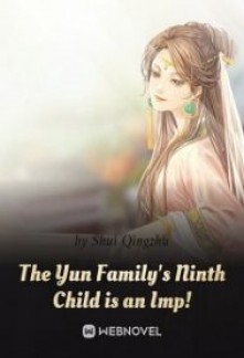 Read The Yun Family’s Ninth Child is an Imp! Online