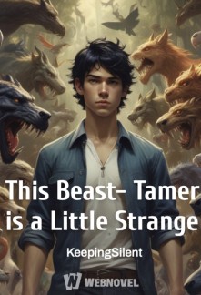 Read This Beast-Tamer is a Little Strange Online