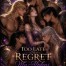 Too Late To Regret, My Alphas