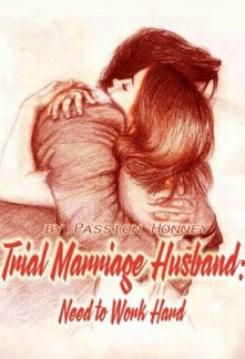 Read Trial Marriage Husband: Need to Work Hard Online