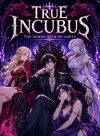 True Incubus: The Demon with No Limits