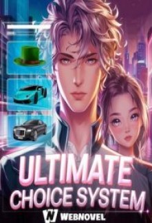 Read Ultimate Choice System: I Became The Richest! Online