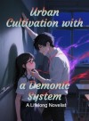 Urban Cultivation with a Demonic System