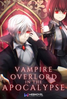Read Vampire Overlord System in the Apocalypse Online