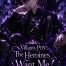 Villain's POV: The Heroines Want Me!