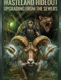 Read Wasteland Hideout: Upgrading from the Sewers Online