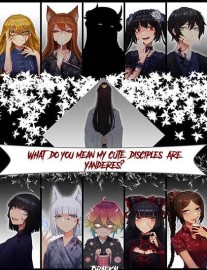 Read What do you mean my cute disciples are Yanderes? Online