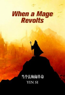 Read When A Mage Revolts Online
