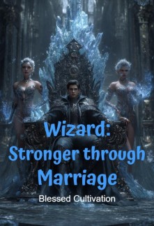 Read Wizard: Stronger through Marriage Online