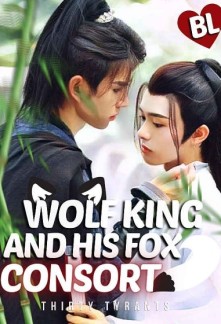 Read Wolf King And His Fox Consort [BL] Online