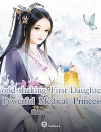 Read World-shaking First Daughter: Powerful Medical Princess Online