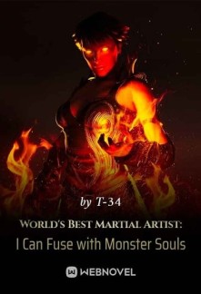 Read World’s Best Martial Artist: I Can Fuse with Monster Souls Online