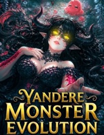 Read Yandere Monster Evolution: My Blind Wife Will Become a Demonic Queen Online