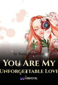 Read You Are My Unforgettable Love Online