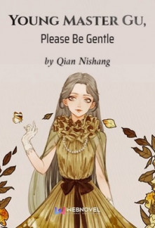Read Young Master Gu, Please Be Gentle Online