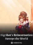 big-shots-reincarnation-sweeps-the-world-193×278.jpg