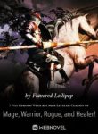 i-was-reborn-with-all-max-leveled-classes-of-mage-warrior-rogue-and-healer-193×278.jpg