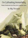 im-cultivating-immortality-while-everyone-else-practices-martial-arts.jpg