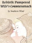 rebirth-pampered-wifes-counterattack.jpg