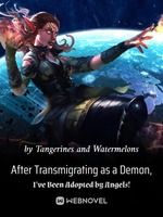 after-transmigrating-as-a-demon-ive-been-adopted-by-angels.jpg