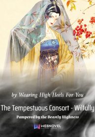 the-tempestuous-consort-wilfully-pampered-by-the-beastly-highness-193×278.jpg