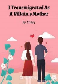i-transmigrated-as-a-villains-mother.jpg