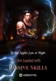 I-Am-Loaded-with-Passive-Skills.jpg