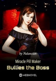 miracle-pill-maker-bullies-the-boss.jpg