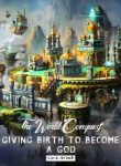 the-world-conquest-giving-birth-to-become-a-god.jpg