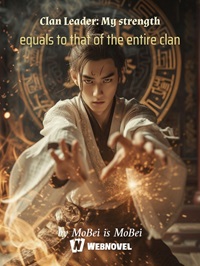 Clan-Leader-My-strength-equals-to-that-of-the-entire-clan.jpg