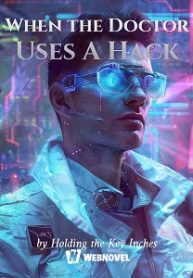 When-the-Doctor-Uses-A-Hack.jpg