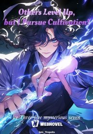 Others-Level-Up-but-I-Pursue-Cultivation-193×278-1.jpeg